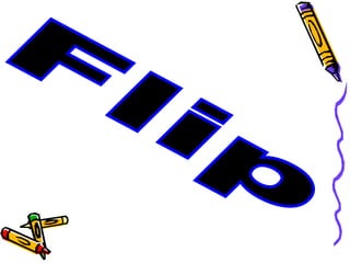 Flip 