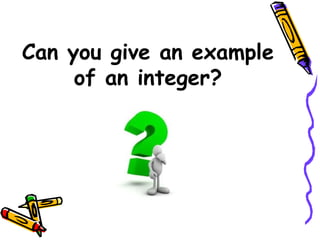 Intger Examples Integers | PPT