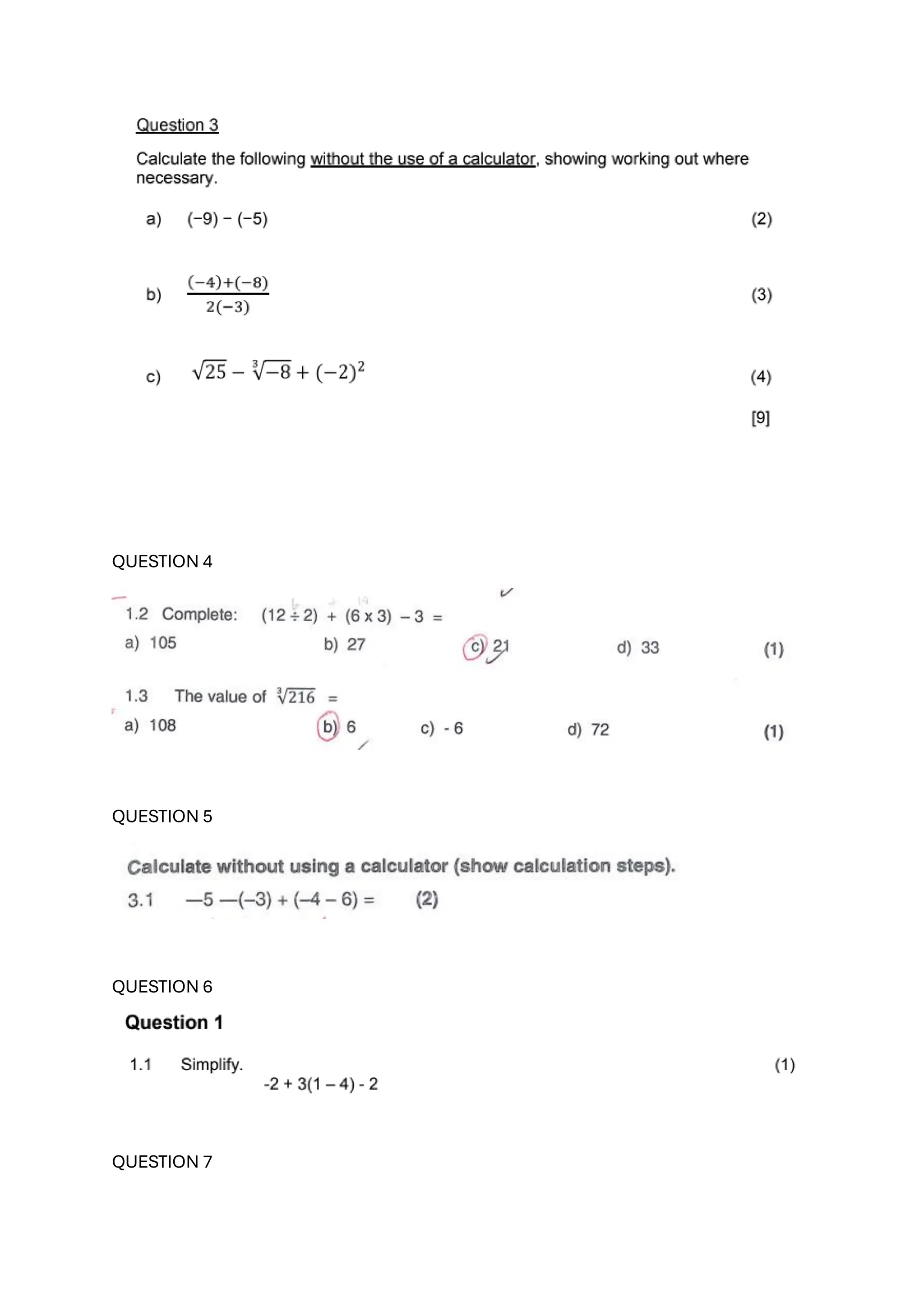 QUESTION 4
QUESTION 5
QUESTION 6
QUESTION 7