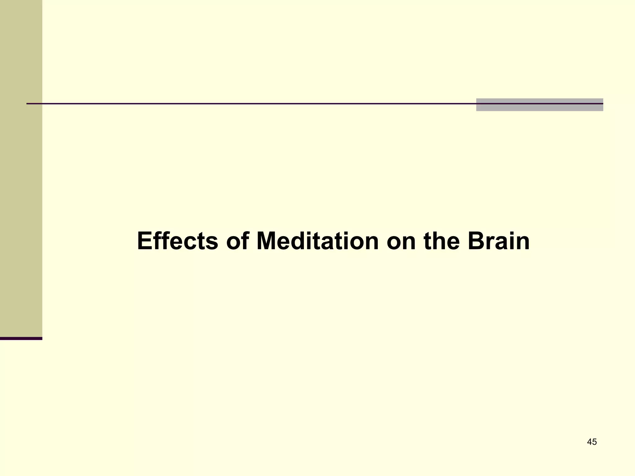 Effects of Meditation on the Brain 