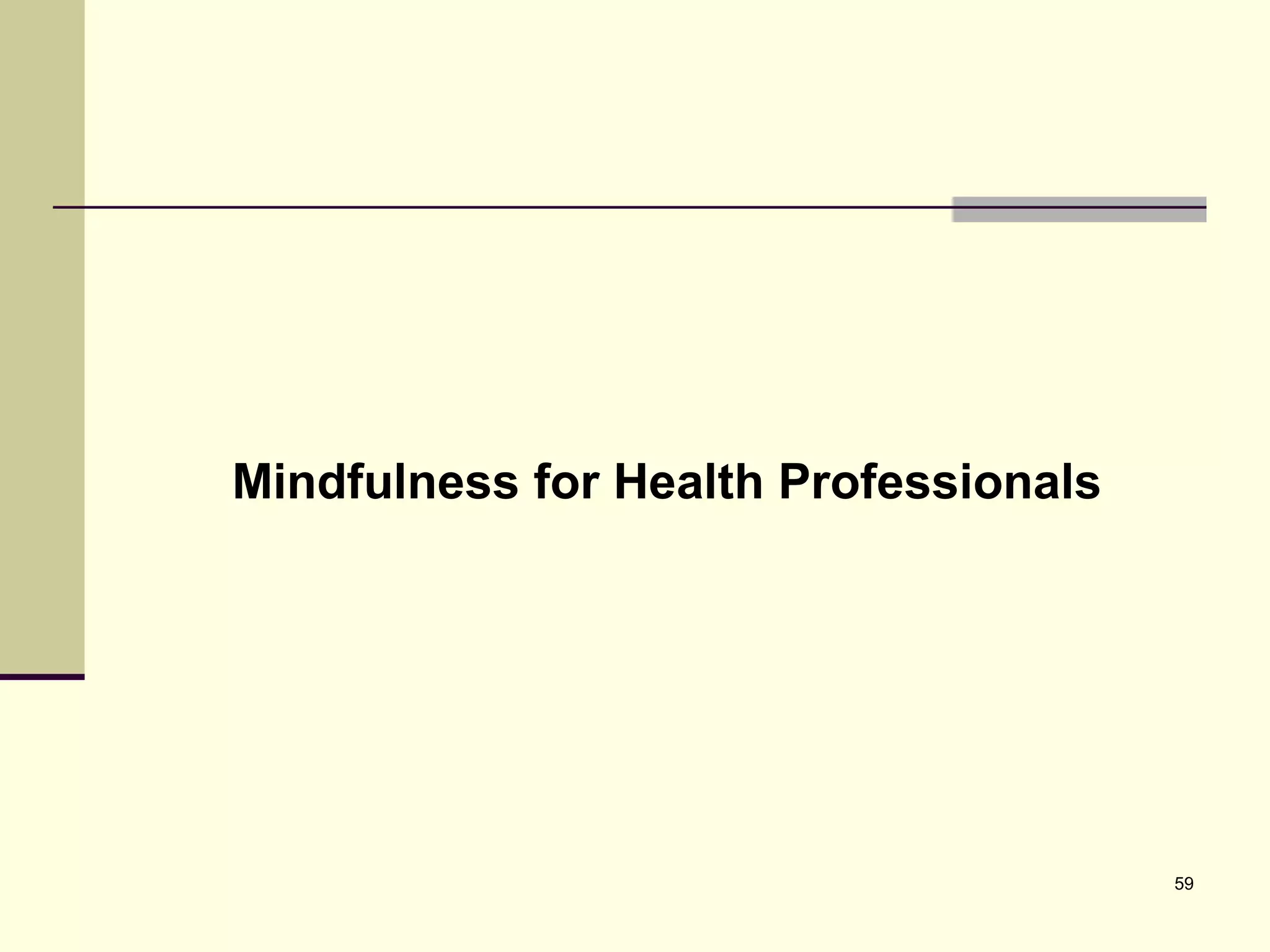 Mindfulness for Health Professionals 