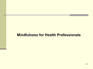 Mindfulness for Health Professionals 