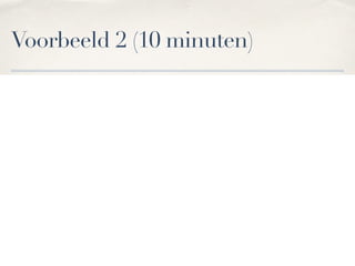Bereken het gemiddelde van op .
Voorbeeld 2 (10 minuten)
f (x) = 2sin(x)− sin(2x) [0,π]
fave =
1
b − a
f (x)dx
a
b
∫ =
1
π − 0
2sin(x)− sin(2x)dx
0
π
∫ =
1
π
−2cos(x)+ 1
2 cos(2x)[ ]0
π
=
1
π
(2 + 1
2 )− (−2 + 1
2 )( )=
1
π
2 1
2 +11
2( )=
4
π
 