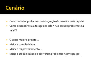 Integração Contínua com CruiseControl e phpUnderControl