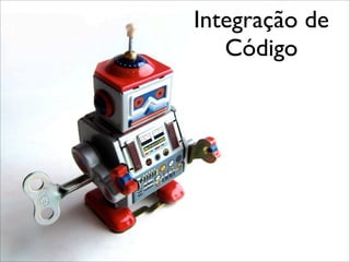 Integração Contínua - Maré de Agilidade