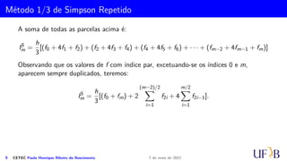 Cota para o Erro na Fórmula do Trapézio Repetido
7 CETEC Paulo Henrique Ribeiro do Nascimento 7 de maio de 2021
 