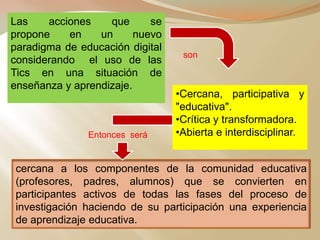 Conocimiento de los programas educativos. 