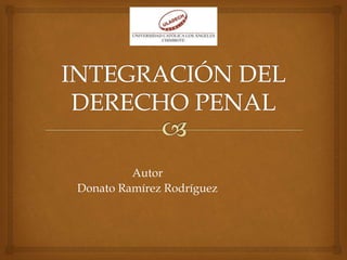 Autor
Donato Ramírez Rodríguez
 