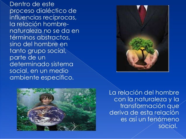 Integración del hombre con la naturaleza