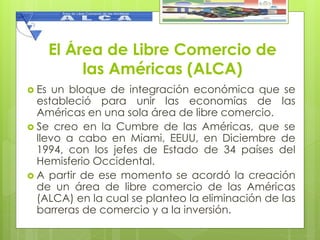 Integración latinoamericana-EL ALCA Y EL ALBA | PPTX
