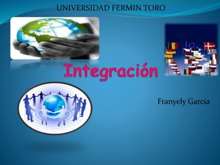 Franyely García
UNIVERSIDAD FERMIN TORO
 