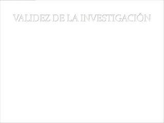 VALIDEZ DE LA INVESTIGACIÓNLa validez interna de los resultados se hará a través de la triangulación de técnicas y de informantes, ponderación de la evidencia y devolución parcial de resultados. Mediante la triangulación se podrá lograr una mayor confiabilidad en los resultados que se obtengan de la investigación. Se tendrá en cuenta que la triangulación entre métodos y fuentes de datos produzcan conclusiones convergentes.
