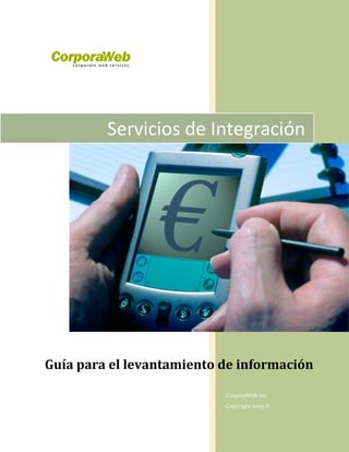 CorporaWeb / Integracion de Sistemas: Levantamiento de Informacion