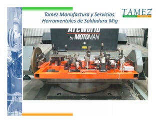 Integracion Tamez Manufactura y Servicios Mexico