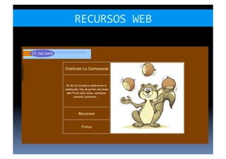 RECURSOS	
  WEB	
  
 