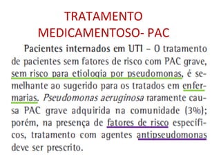 TRATAMENTO MEDICAMENTOSO- PAC 