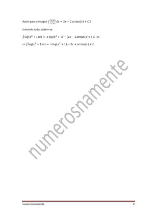 numerosnamente 8
Assim para o integral ∫
( )
( )
Juntando tudo, obtém-se:
∫ ( ) ( ) ( ( ))
∫ ( ) ( ) ( )
 