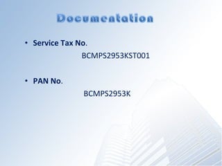 Service Tax No . BCMPS2953KST001 PAN No .  BCMPS2953K 