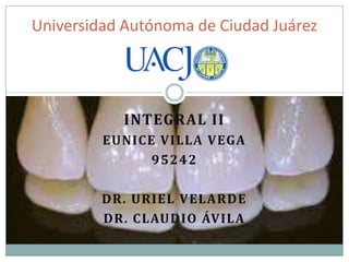 Universidad Autónoma de Ciudad Juárez

INTEGRAL II
EUNICE VILLA VEGA
95242
DR. URIEL VELARDE
DR. CLAUDIO ÁVILA

 