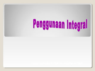LUAS DAEARAH DAN ISI BENDA PUTAR
 