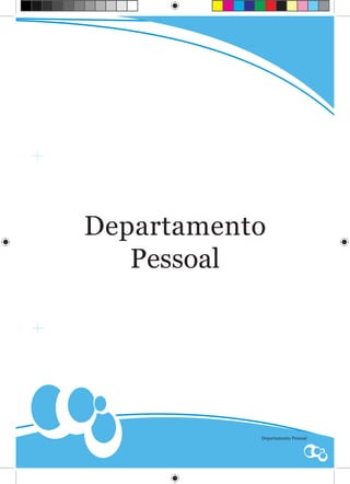 Departamento
   Pessoal




           Departamento Pessoal
 