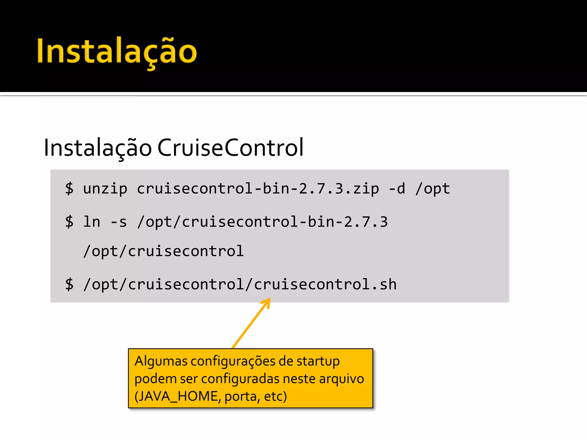 Integração Contínua com Cruise Control e phpUnderControl