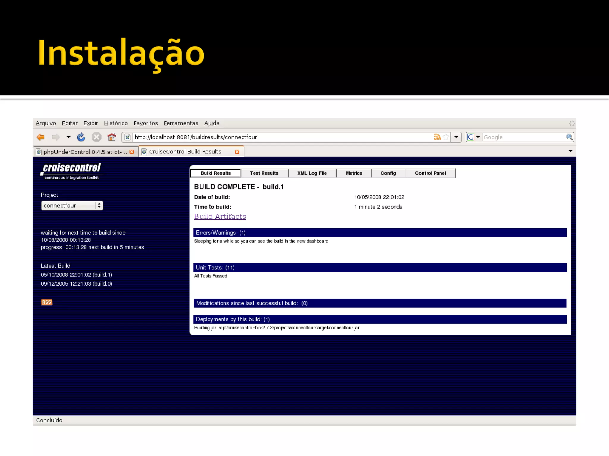 Integração Contínua com Cruise Control e phpUnderControl