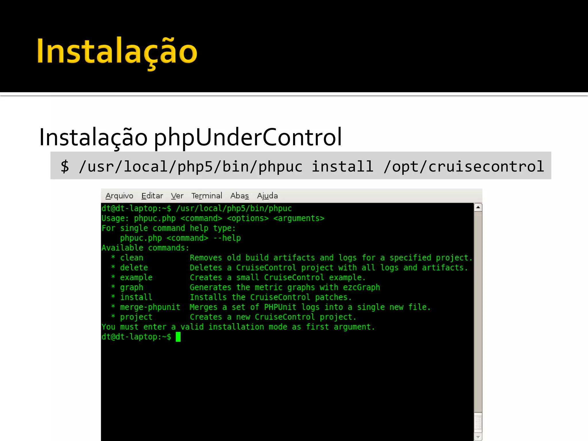 Integração Contínua com Cruise Control e phpUnderControl