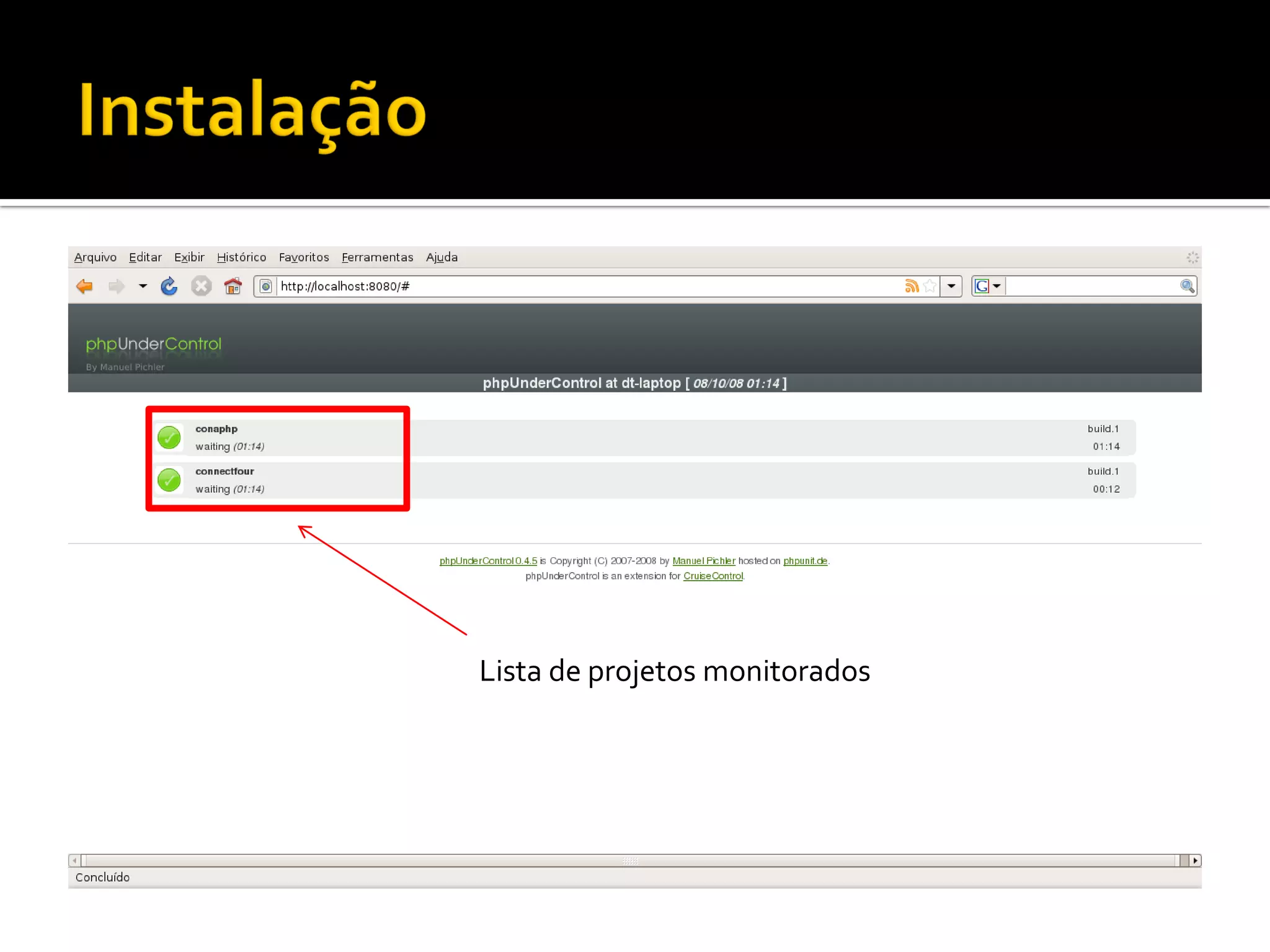 Integração Contínua com Cruise Control e phpUnderControl