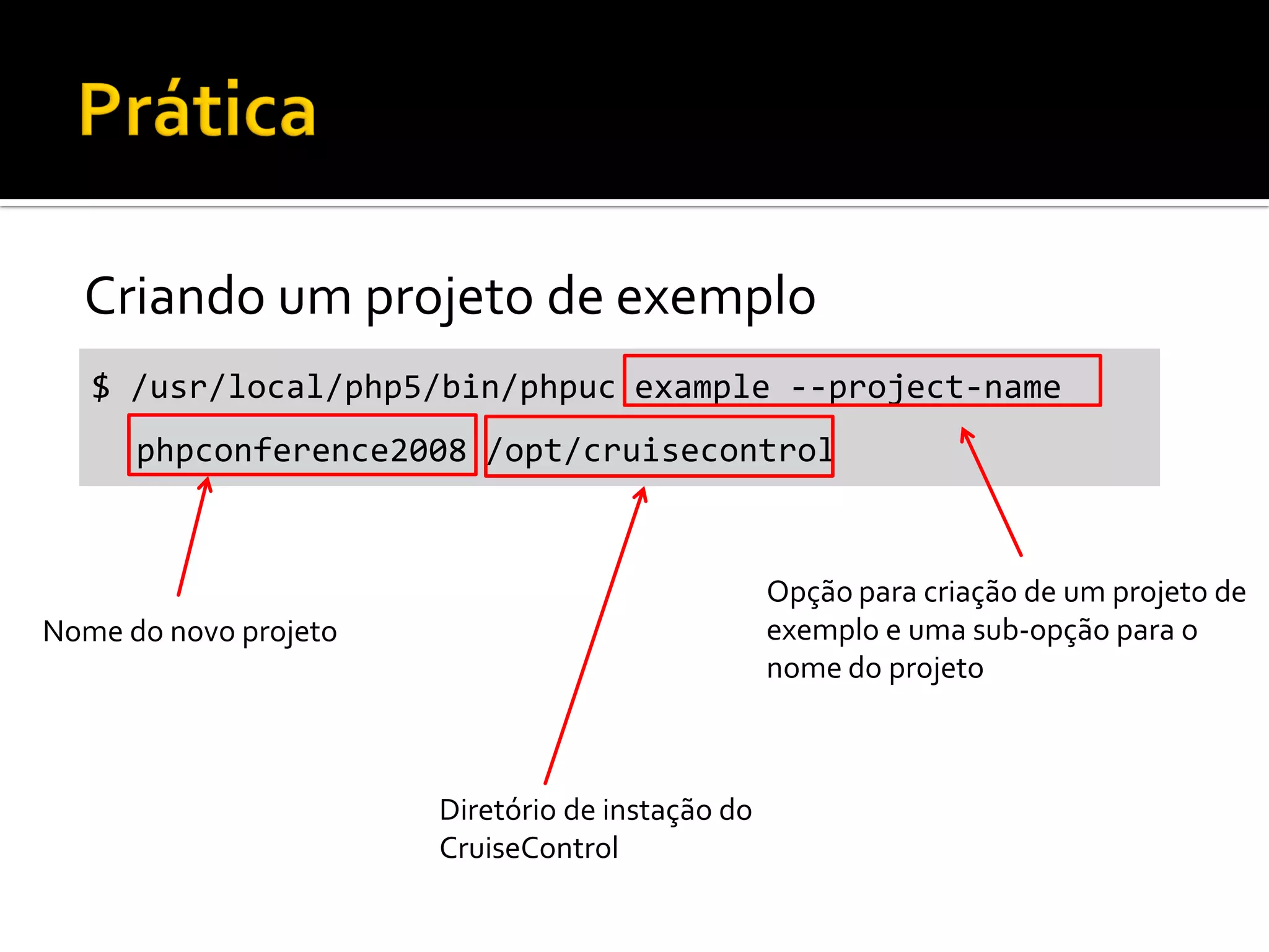 Integração Contínua com Cruise Control e phpUnderControl