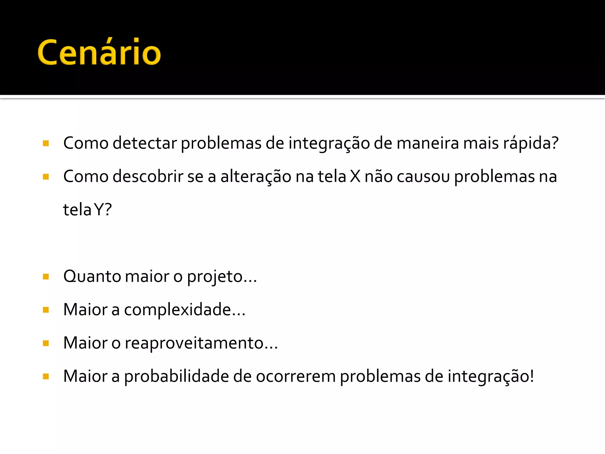 Integração Contínua com Cruise Control e phpUnderControl