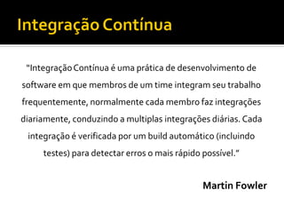 Integração Contínua com Cruise Control e phpUnderControl