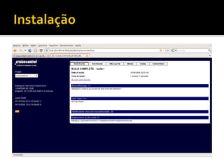 Integração Contínua com CruiseControl e phpUnderControl