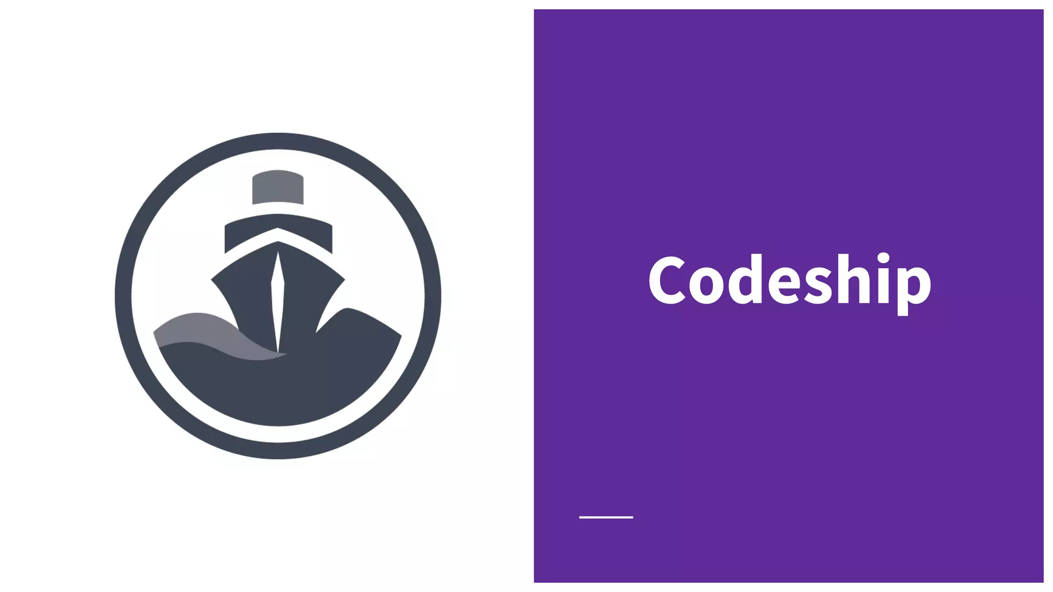 Codeship
 