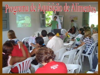 Programa de Aquisição de Alimentos 