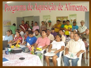 Programa de Aquisição de Alimentos 