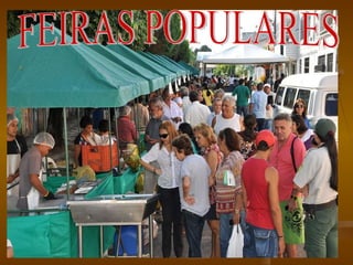 FEIRAS POPULARES 