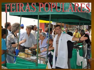 FEIRAS POPULARES 