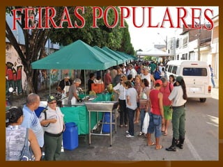 FEIRAS POPULARES 