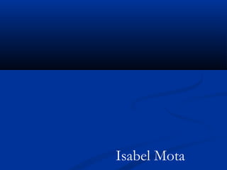 Isabel Mota
 