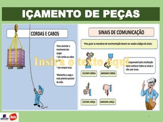 66
IÇAMENTO DE PEÇAS
 
