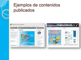 Ejemplos de contenidos
publicados
 