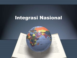 Integrasi Nasional
 
