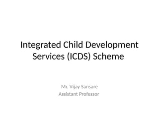 Comprehensive Overview of the Integrated Child Development Services ...