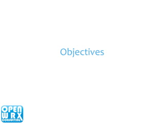 Objectives 
 