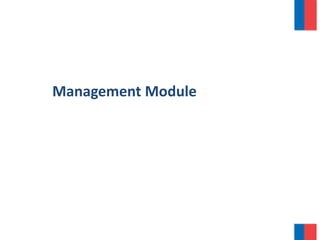 Management Module
 