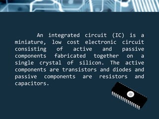 Integrated circuits | PPTX