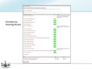 Transition to
Teaching Wizard
 