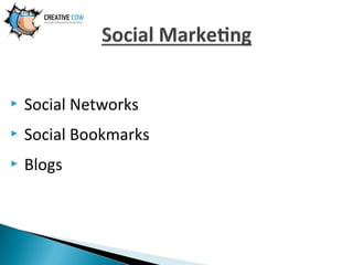 

Social Networks



Social Bookmarks



Blogs

 