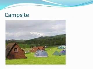 Campsite
 